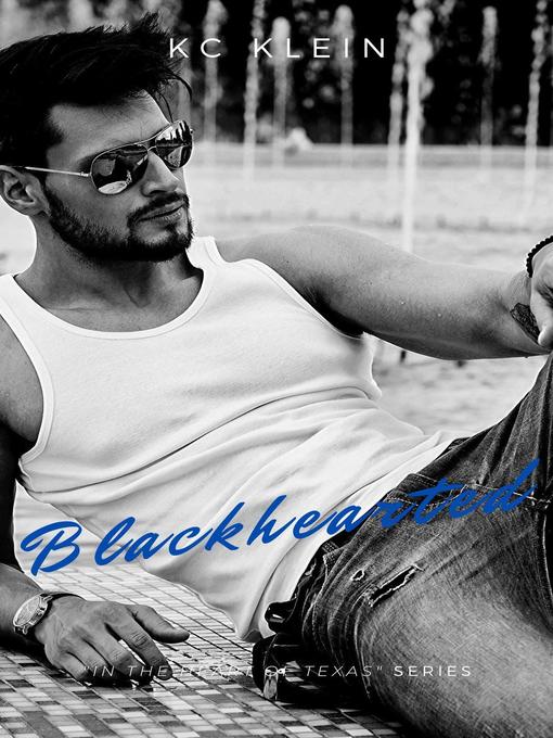 Title details for Blackhearted by KC Klein - Available
